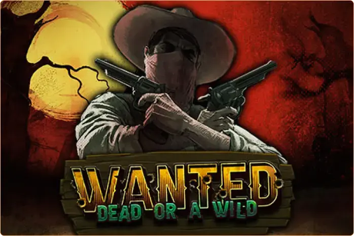 Wanted Dead Or A Wild